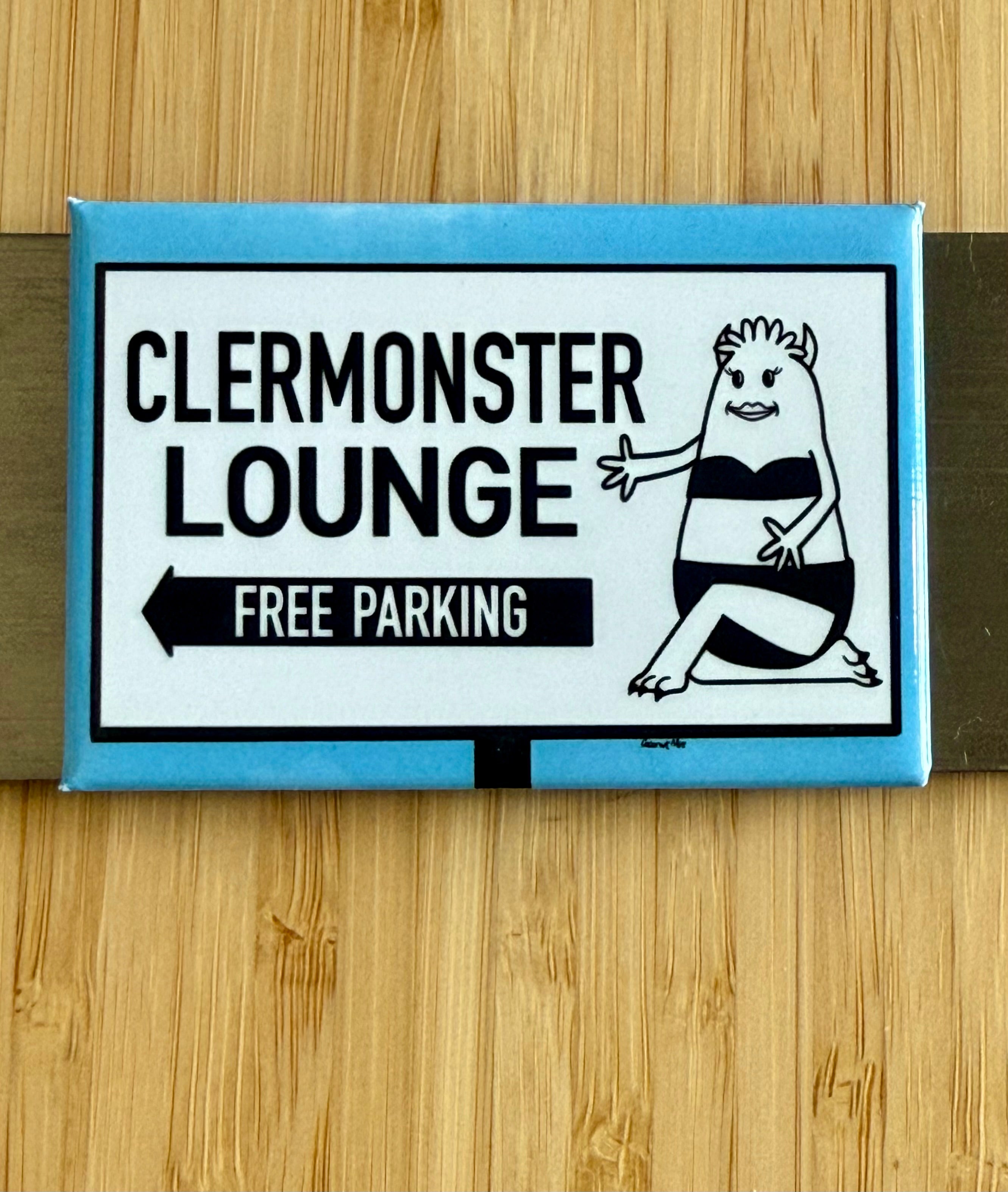 Clermonster Lounge Magnet
