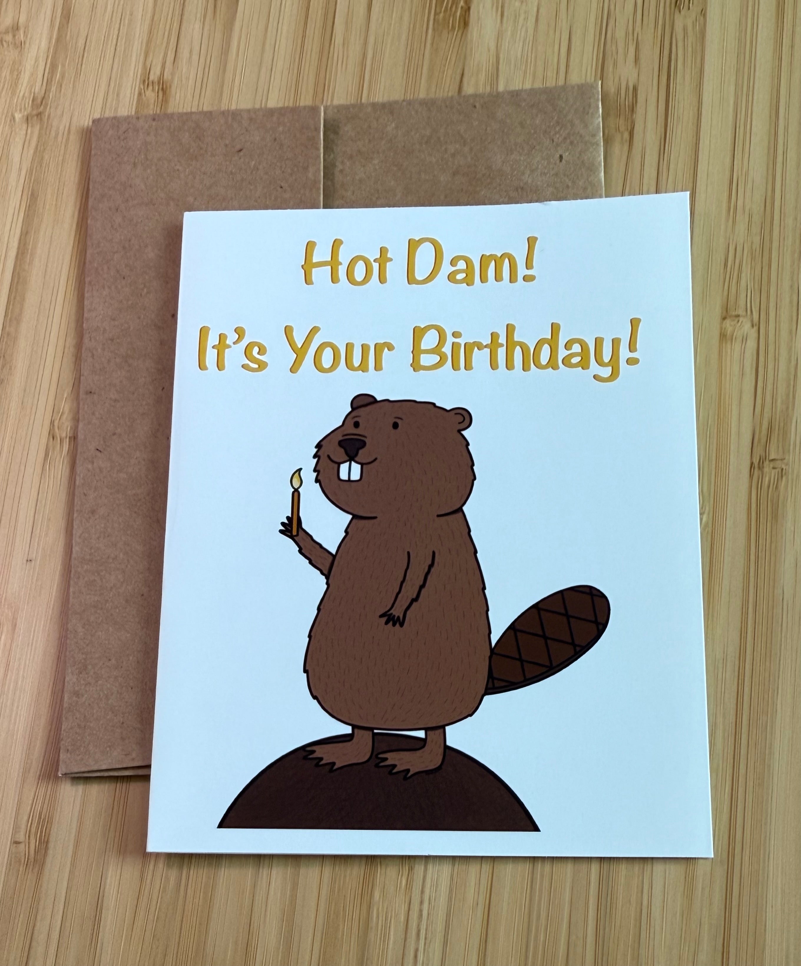 Hot Dam! It’s Your Birthday!