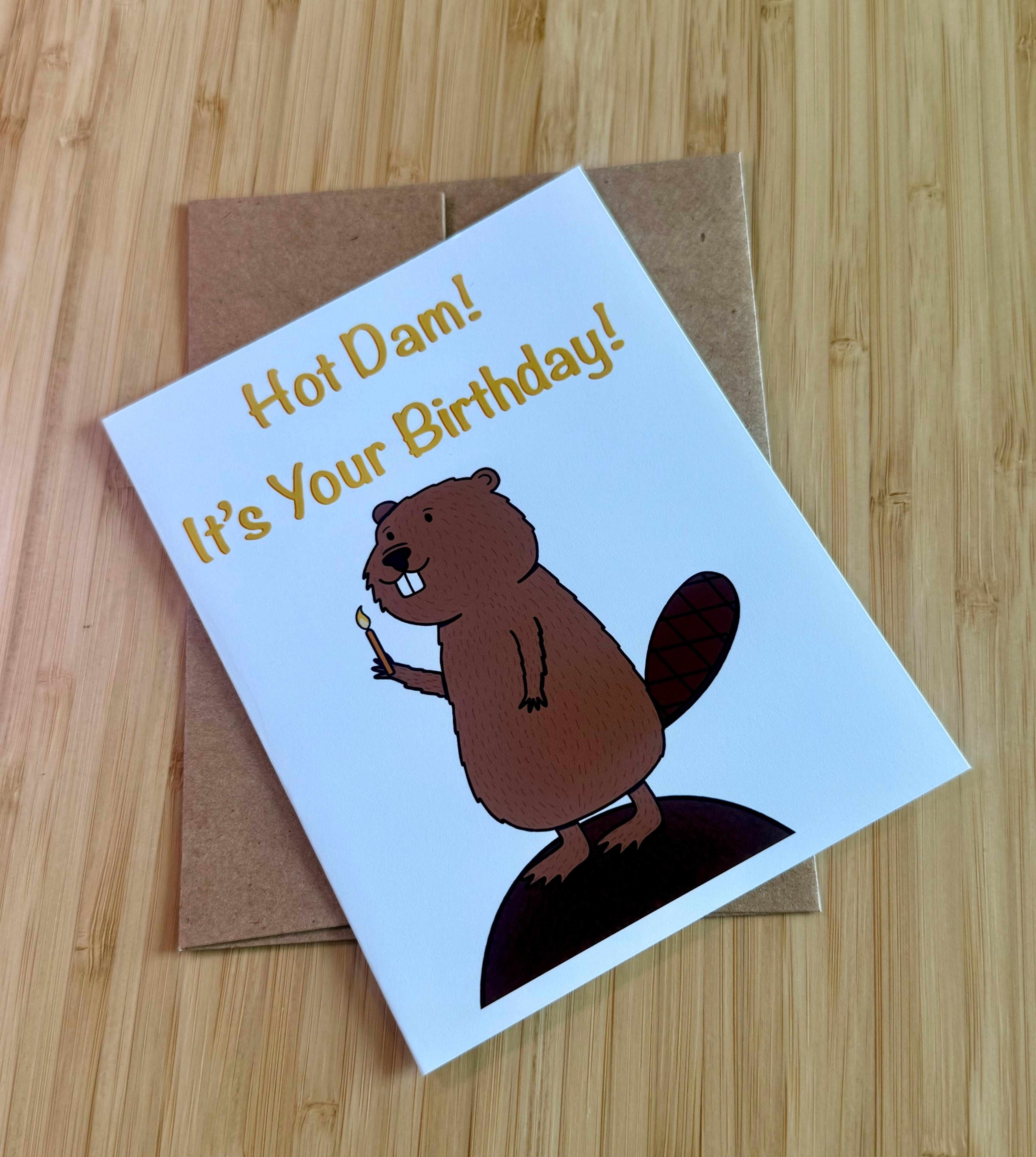 Hot Dam! It’s Your Birthday!