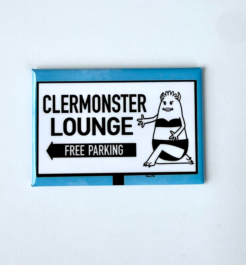 Clermonster Lounge Magnet
