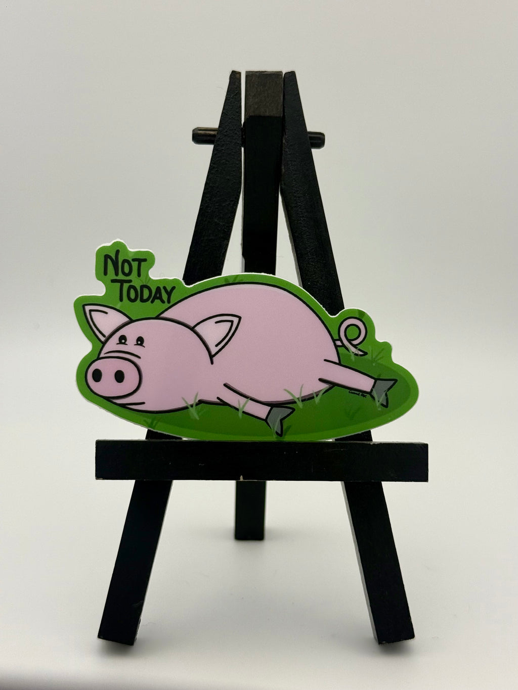 Not Today Pig Sticker