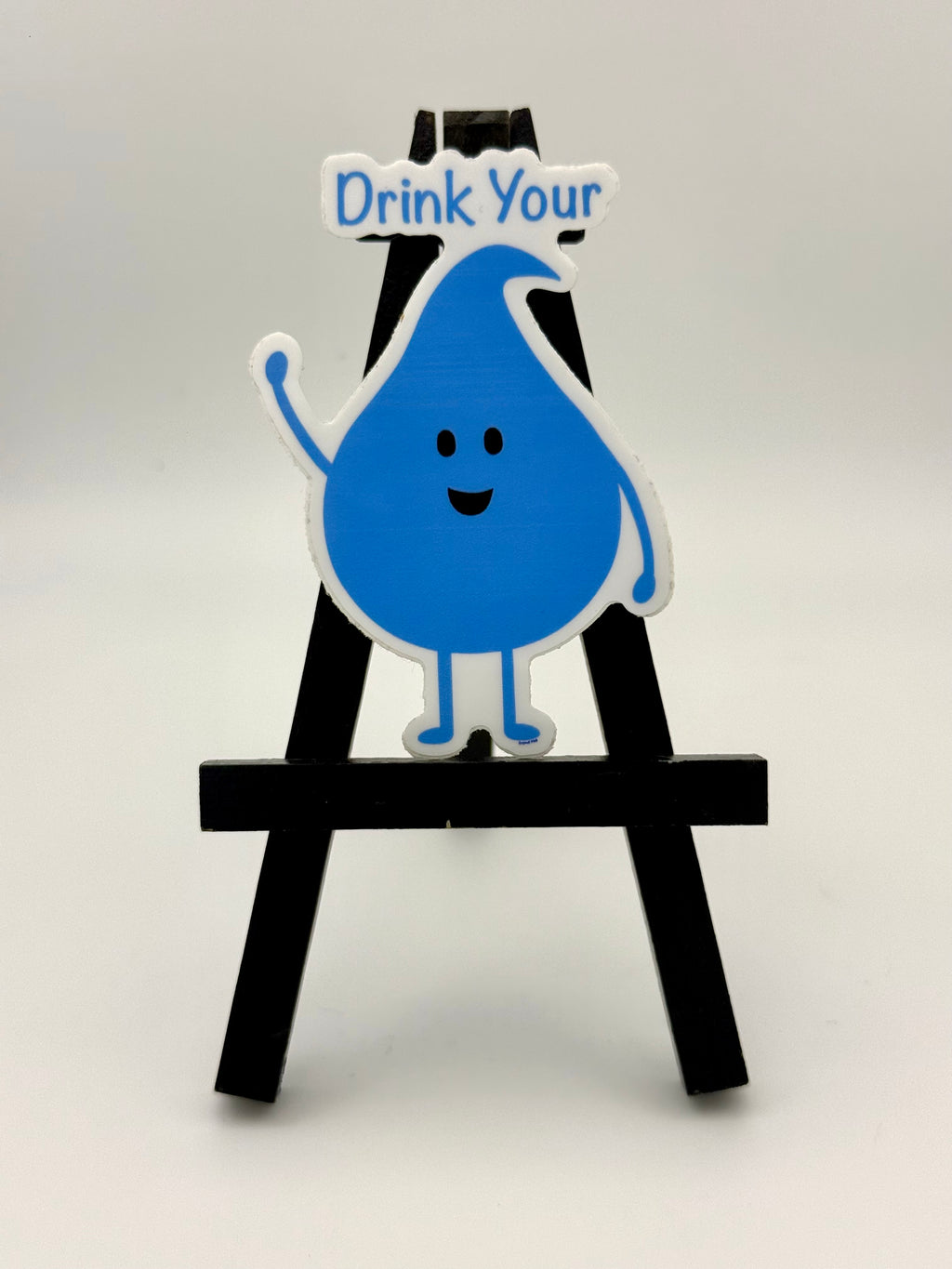 Drink Your Water Sticker