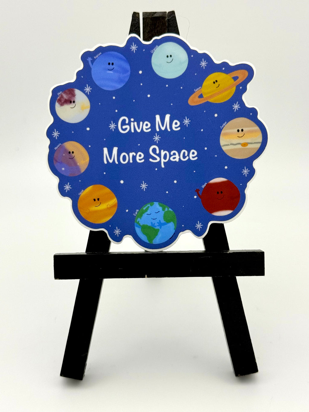 Give Me More Space Sticker