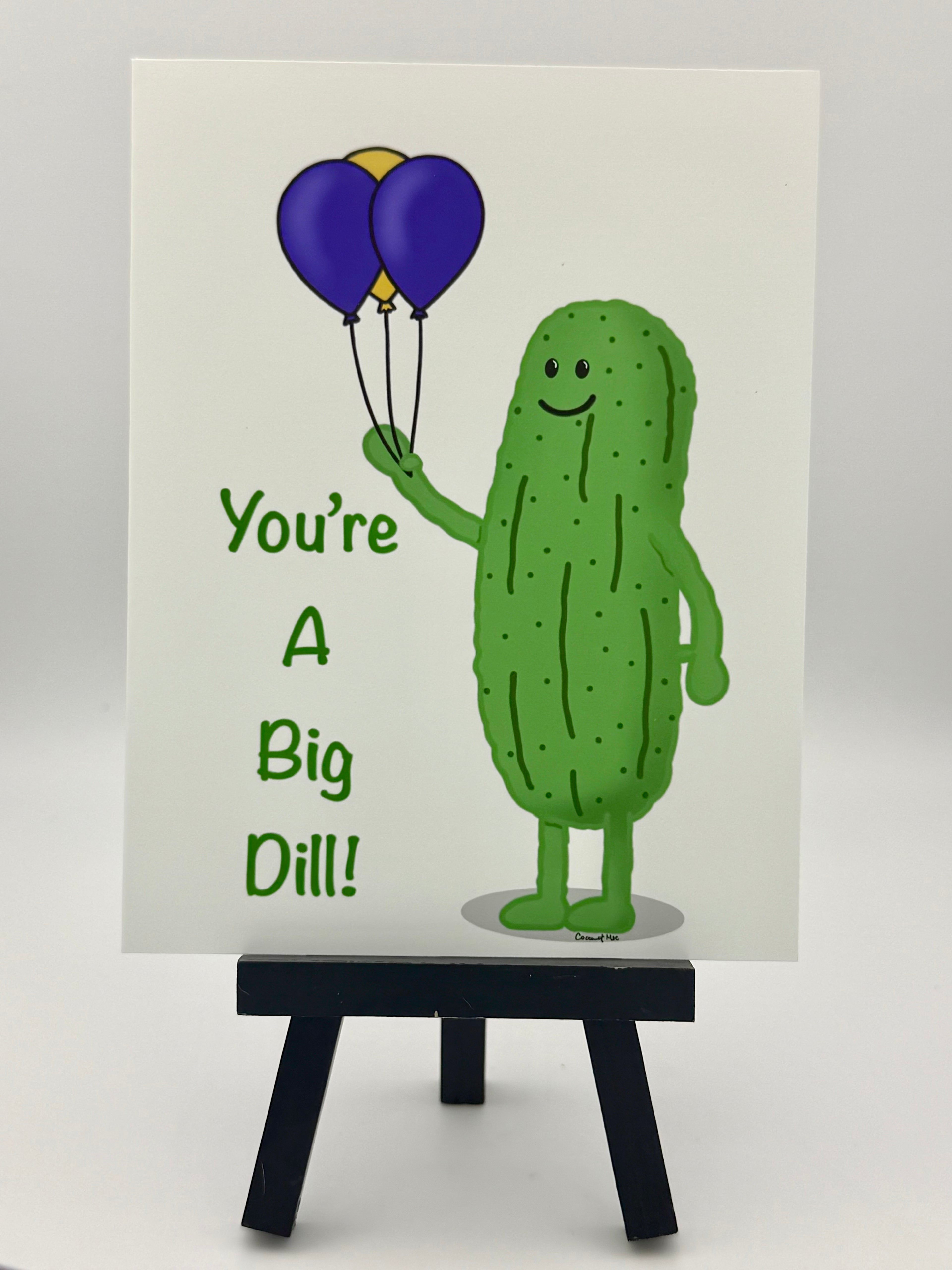 You’re a big dill card