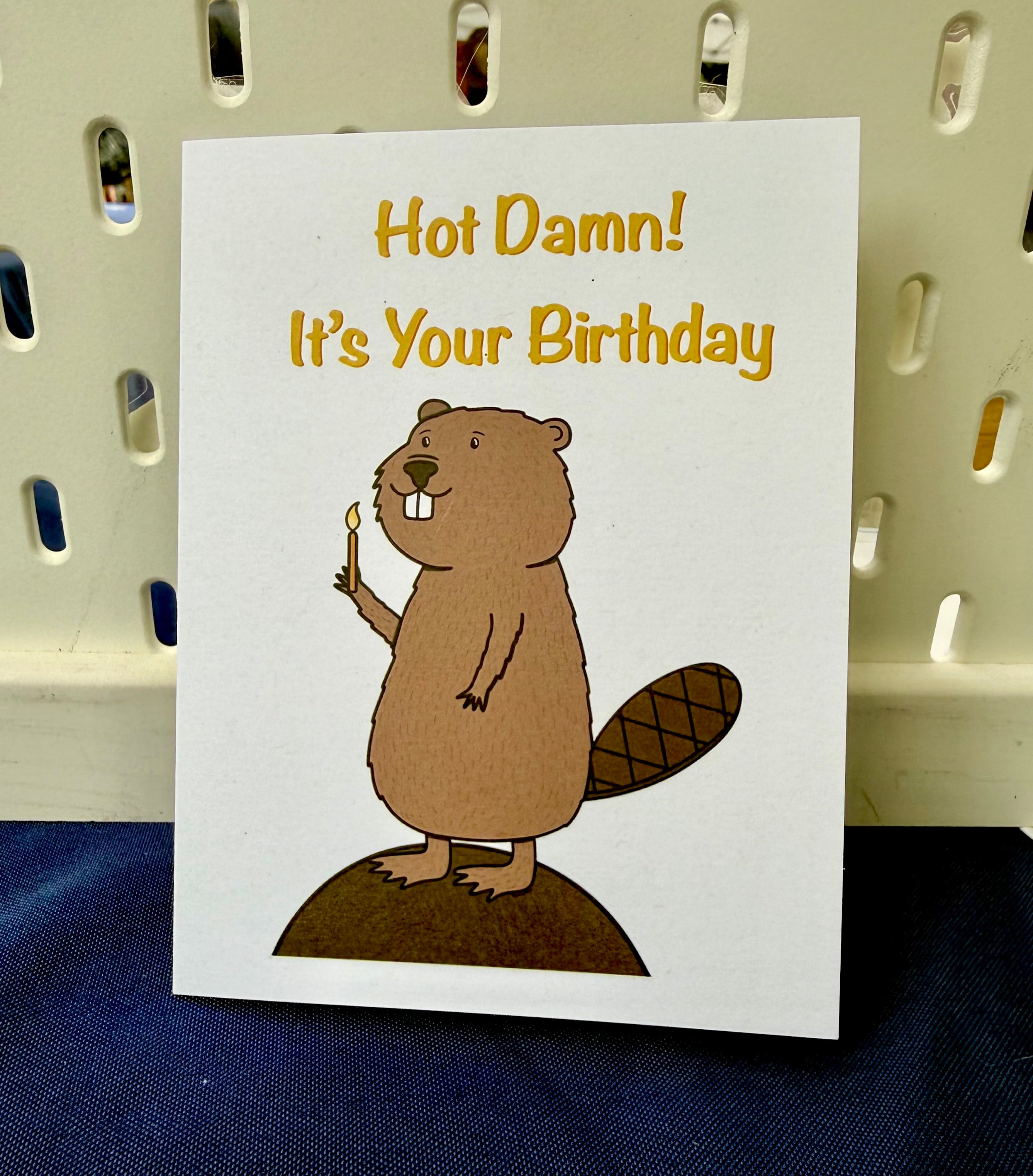 Hot Dam! It’s Your Birthday Card