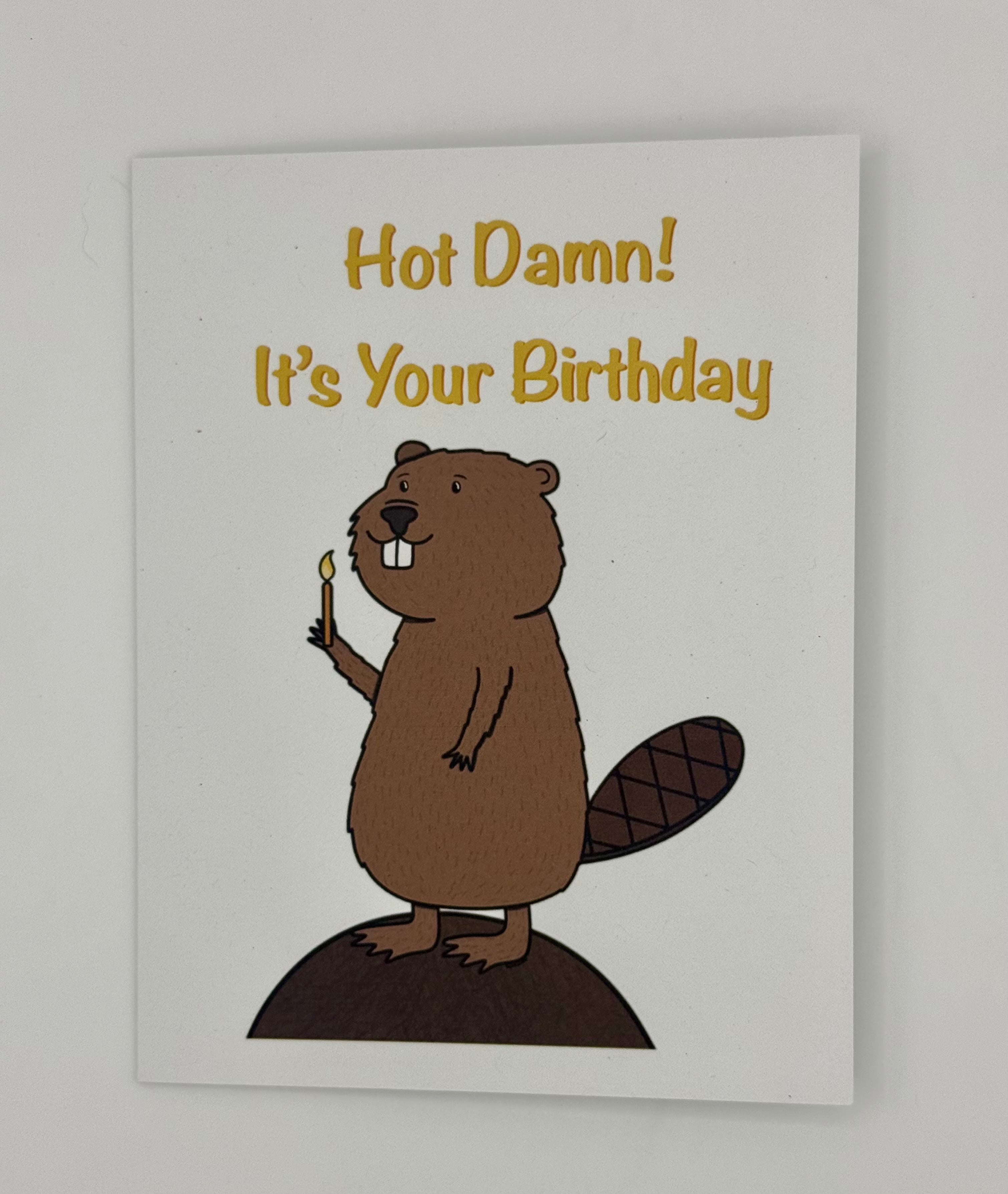 Hot Dam! It’s Your Birthday Card