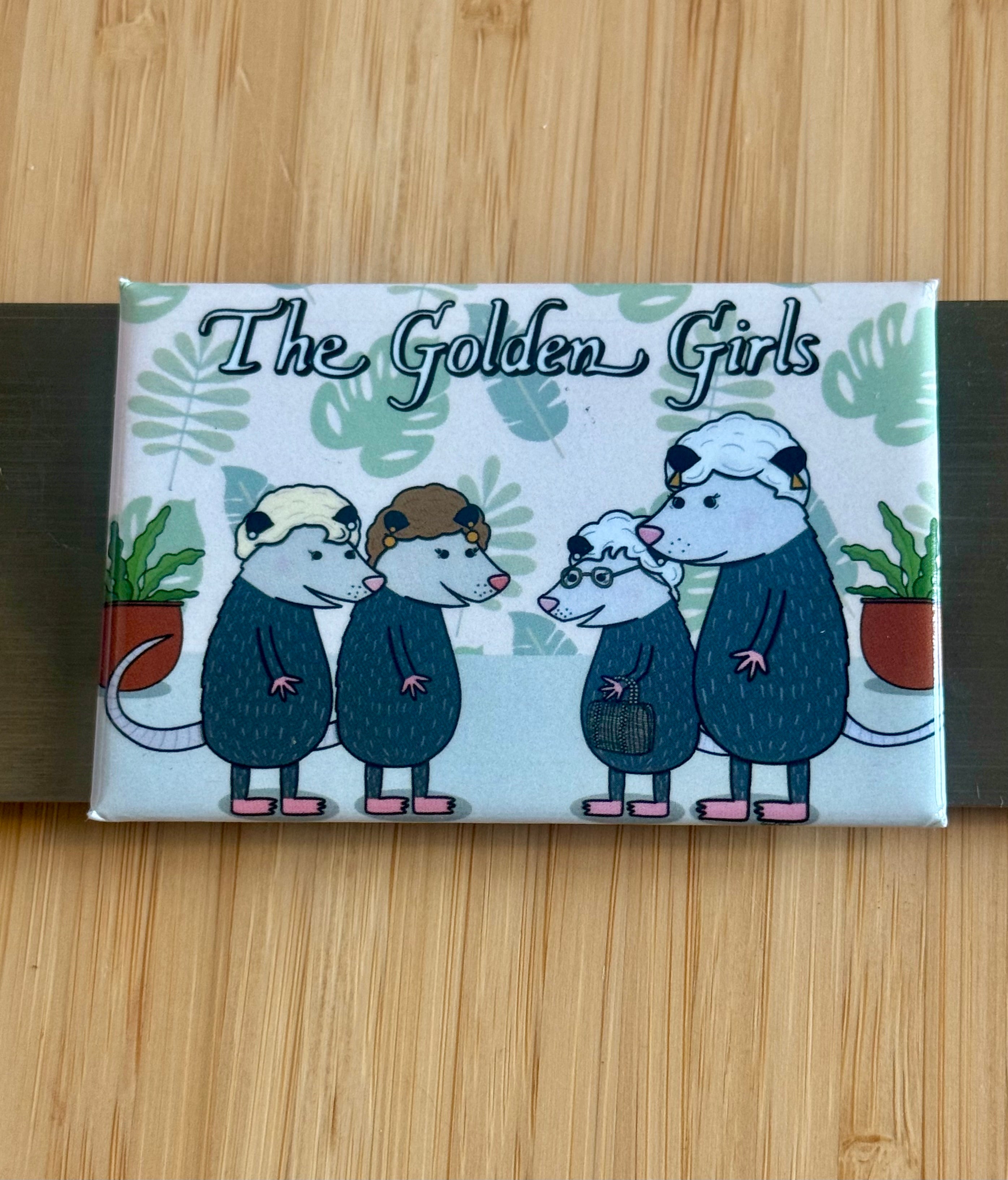 Golden Girl Opossums Magnet