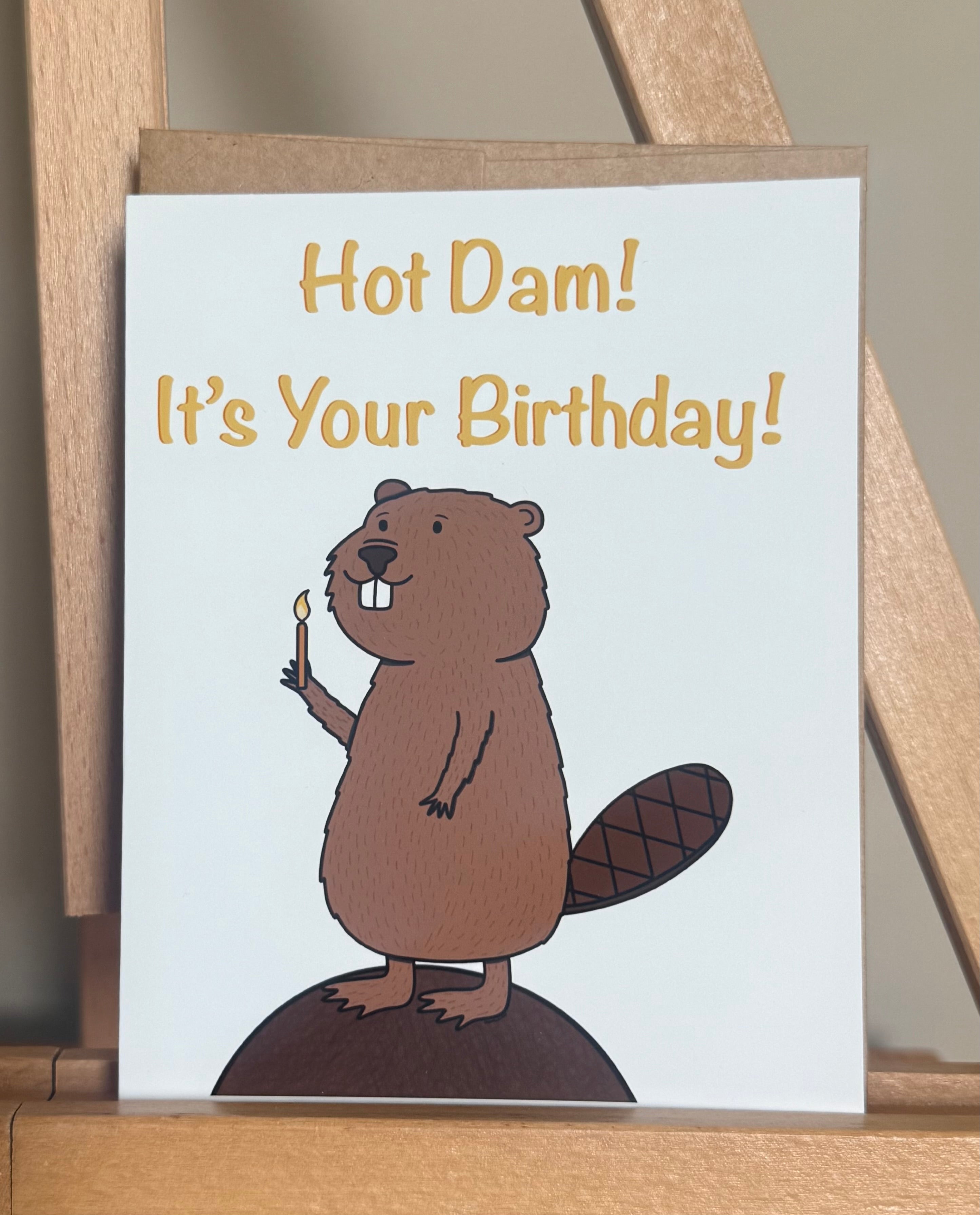 Hot Dam! It’s Your Birthday!