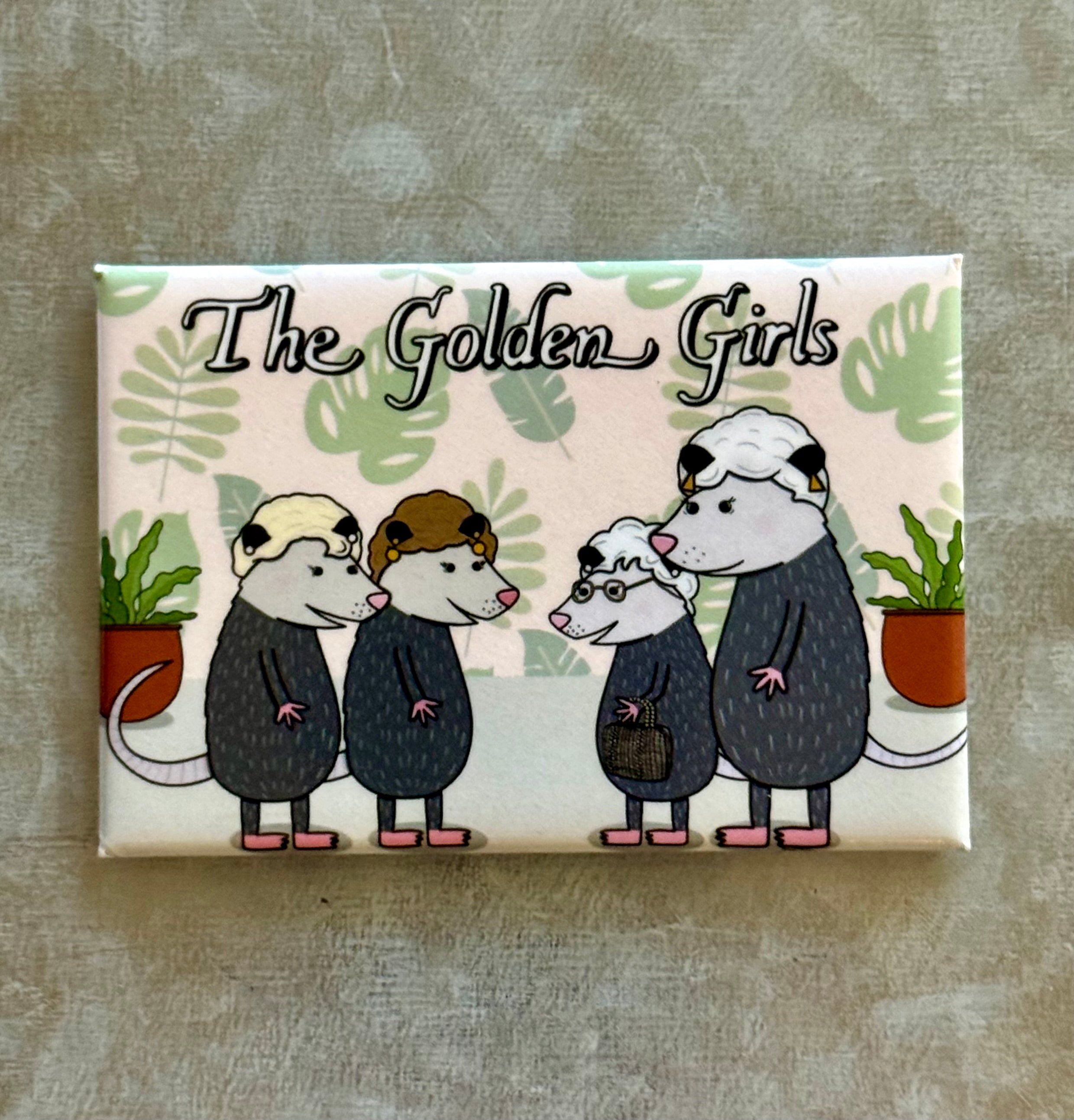Golden Girl Opossums Magnet