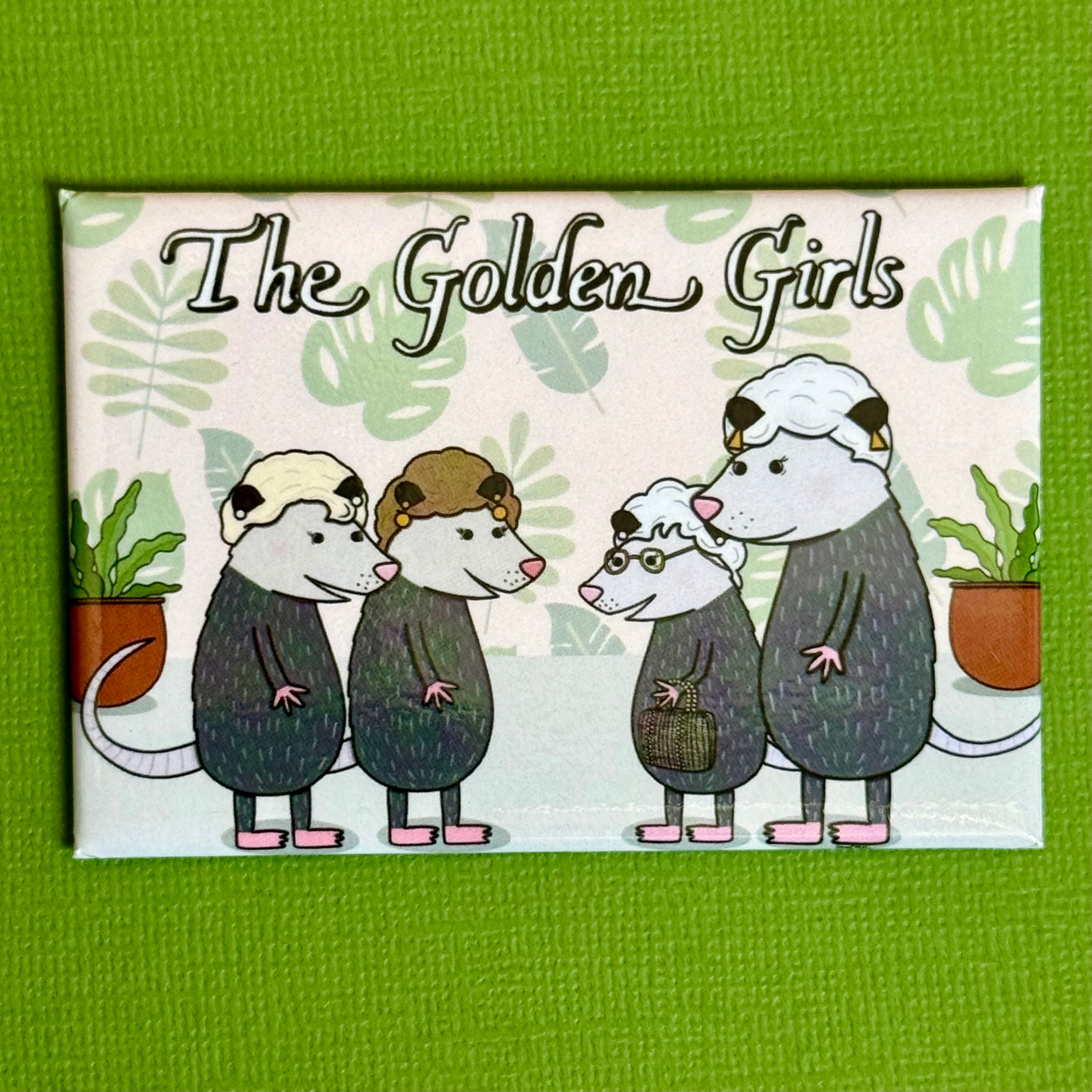 Golden Girl Opossums Magnet