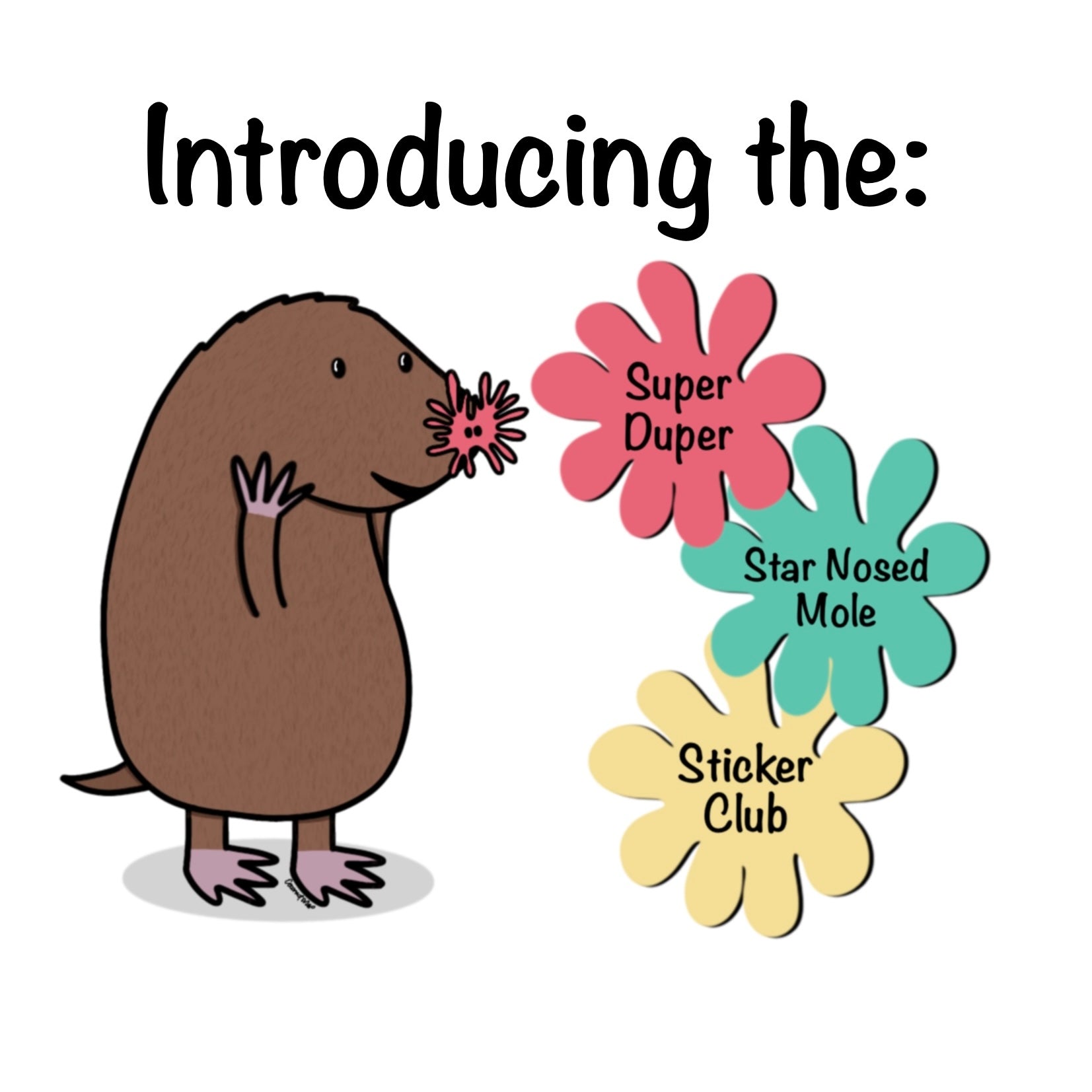 Super Duper Star Nosed Mole Sticker Club